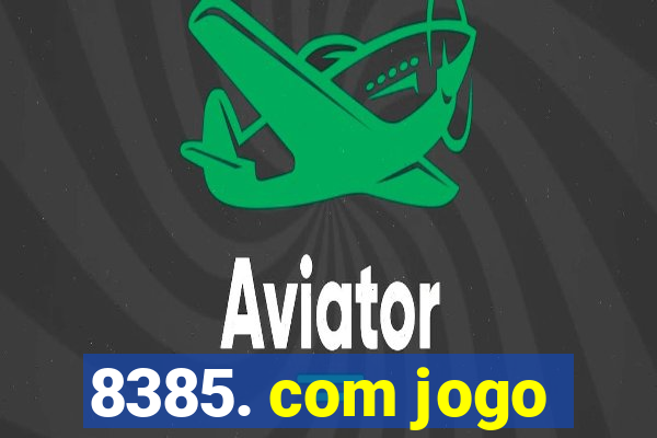 8385. com jogo